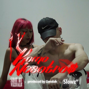 Komo Nosotro$ (Explicit)