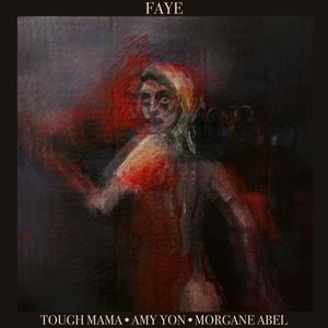 Faye (feat. Morgane Abel)