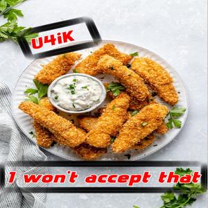 I Won't Accept That (feat. Donâp) (Explicit)