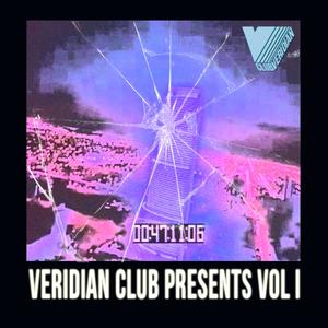 Veridian Club Presents Vol: 1 (Explicit)