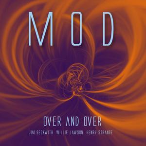 Over and Over (feat. Jim Beckwith, Willie Lawson & Henry Strange)