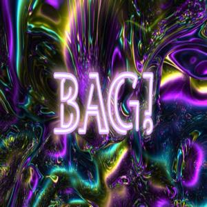 Bag! (Explicit)