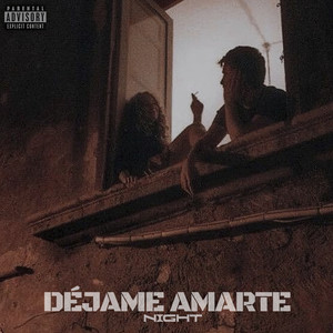 Déjame Amarte (Explicit)