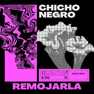 Remojarla (Explicit)