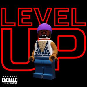 Level Up (Explicit)