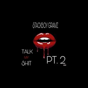 Talk My $hit pt. 2 (Explicit)