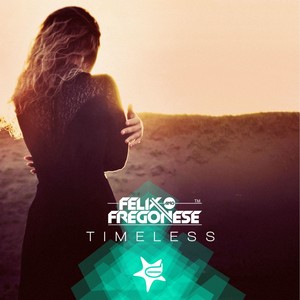 Timeless (Luca Fregonese Club Mix)