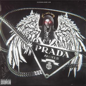 Prada & Angels (Explicit)