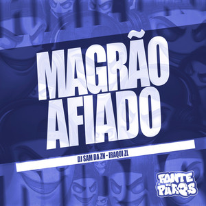 Magrão Afiado (Explicit)