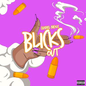 Blicks Out (Explicit)