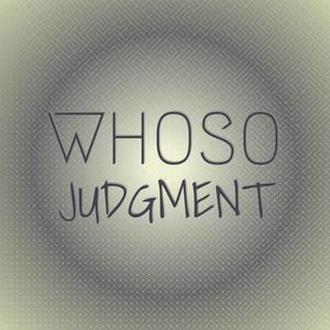 Whoso Judgment