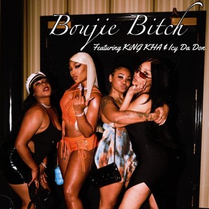 Boujie *****(feat. KiNG KHA & Icy Da Don) (Remix|Explicit)