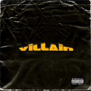 Villain (Explicit)
