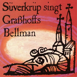 Süverkrüp singt Graßhoffs Bellman