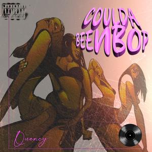 Coulda Been Bop (Explicit)