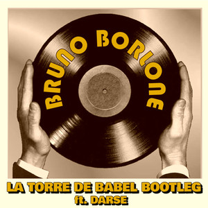 La Torre de Babel Bootleg