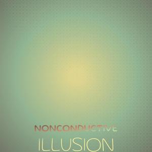 Nonconductive Illusion