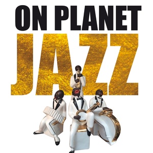 On Planet Jazz