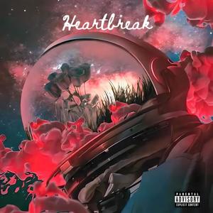 Heartbreak (Explicit)