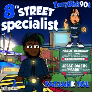 8TH STREET SPECIALIST (Explicit)