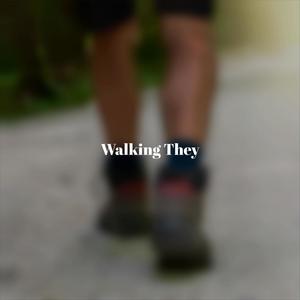 Walking They