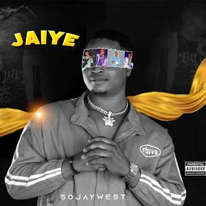 Jaiye (Explicit)