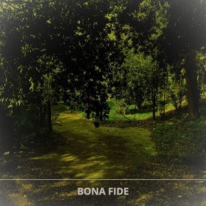 Bona Fide