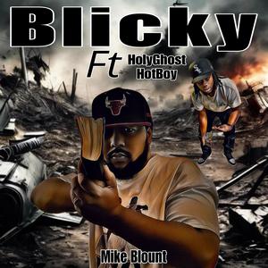 Blicky (feat. HolyGhost HotBoy)