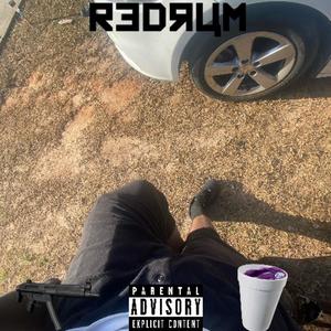 REDRUM (Explicit)