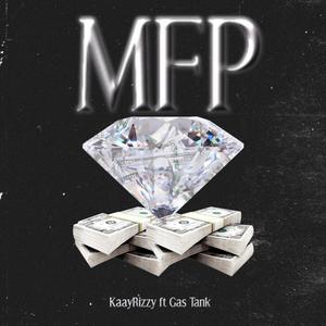 MFP (feat. Gas Tank) [Explicit]