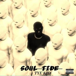 Soul Tide (Explicit)