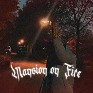 Mansion on Fire