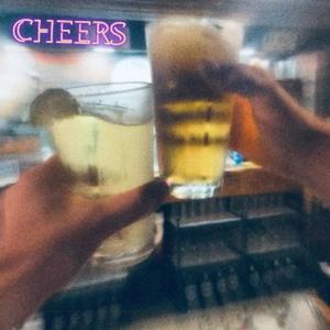 CHEERS (Explicit)