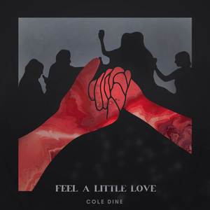 Feel a Little Love