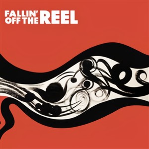 Fallin Off The Reel Vol.1