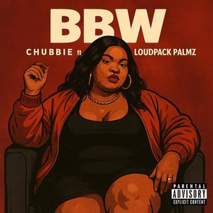 BBW (feat. Chubbie) (Explicit)