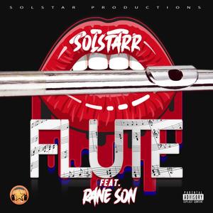 Flute(feat. Rane Son) (Explicit)