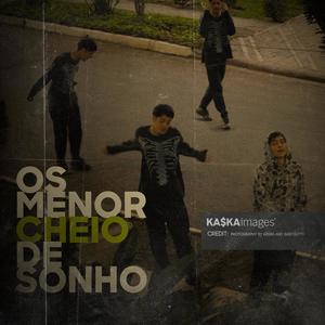 Os Menor Cheio de Sonho (Explicit)
