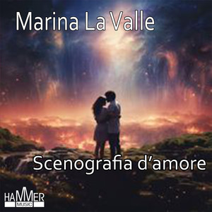 Marina La Valle - Scenografia d'amore (Single)