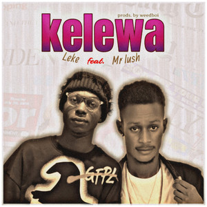 Kelewa (Explicit)