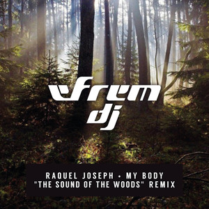 My Body ("The Sound of the Woods" Remix)