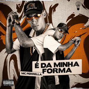 É da Minha Forma (Explicit)