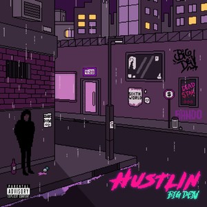 Hustlin (Explicit)