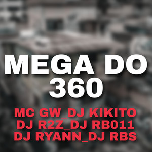 MEGA DO 360 (Explicit)