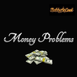 Money Problems (Explicit)