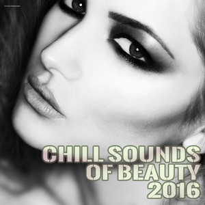 Chill Sounds of Beauty 2016