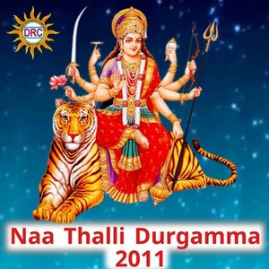 Naa Thalli Durgamma 2011