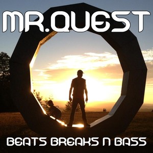 Mr Quest Beats Breaks and Bass (Instrumentals, Hip Hop, D&B, Jungle)