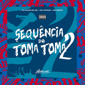 Sequência do Toma Toma 2 (Explicit)