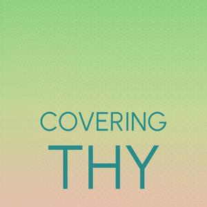 Covering Thy